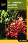 Nuts and Berries of California : Tips and Recipes for Gatherers - Book