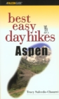 Best Easy Day Hikes Aspen - eBook