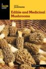 Basic Illustrated Edible and Medicinal Mushrooms - Book