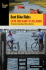 Best Bike Rides Cape Cod and the Islands : The Greatest Recreational Rides in the Area - eBook