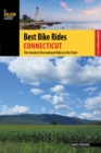 Best Bike Rides Connecticut : The Greatest Recreational Rides in the State - eBook