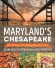 Maryland's Chesapeake : How the Bay and Its Bounty Shaped a Cuisine - Book