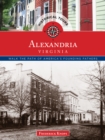 Historical Tours Alexandria, Virginia : Walk the Path of America's Founding Fathers - Book