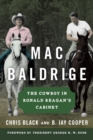 Mac Baldrige : The Cowboy in Ronald Reagan's Cabinet - eBook