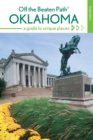 Oklahoma Off the Beaten Path(R) : A Guide to Unique Places - eBook