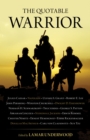 The Quotable Warrior - eBook