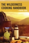 The Wilderness Cooking Handbook - Book