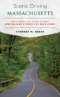 Scenic Driving Massachusetts : Exploring the State's Most Spectacular Byways and Back Roads - Book