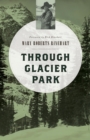 Through Glacier Park - eBook