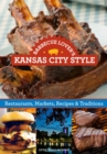 Barbecue Lover's Kansas City Style : Restaurants, Markets, Recipes & Traditions - eBook