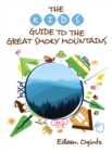 The Kid's Guide to the Great Smoky Mountains - Book