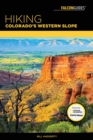 Hiking Colorado's Western Slope - Book