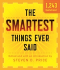 Smartest Things Ever Said, New and Expanded - eBook