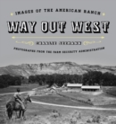 Way Out West : Images of the American Ranch - eBook