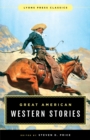 Great American Western Stories : Lyons Press Classics - Book