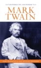 Mark Twain : His Words, Wit, and Wisdom - eBook