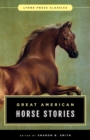 Great American Horse Stories : Lyons Press Classics - Book