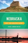 Nebraska Off the Beaten Path(R) : Discover Your Fun - eBook