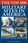 The Top 100 Military Sites in America - Book