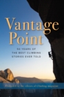 Vantage Point : 50 Years of the Best Climbing Stories Ever Told - eBook