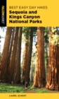 Best Easy Day Hikes Sequoia and Kings Canyon National Parks - Book
