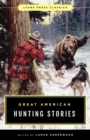 Great American Hunting Stories : Lyons Press Classics - Book