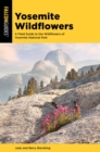 Yosemite Wildflowers : A Field Guide to the Wildflowers of Yosemite National Park - eBook