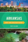 Arkansas Off the Beaten Path(R) : Discover Your Fun - eBook