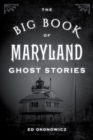 The Big Book of Maryland Ghost Stories - Book
