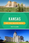 Kansas Off the Beaten Path® : Discover Your Fun - Book