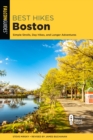 Best Hikes Boston : Simple Strolls, Day Hikes, and Longer Adventures - Book
