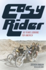Easy Rider : 50 Years Looking for America - eBook