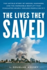 The Lives They Saved : The Untold Story of Medics, Mariners and the Incredible Boatlift that Evacuated Nearly 300,000 People on 9/11 - eBook