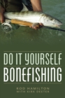 Do It Yourself Bonefishing - Book