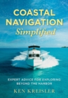 Coastal Navigation Simplified : Expert Advice for Exploring Beyond the Harbor - Book