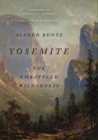 Yosemite : The Embattled Wilderness - Book