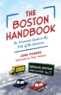 Boston Handbook : An Irreverent Guide to the Hub of the Universe - eBook