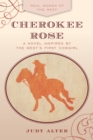 Cherokee Rose : A Novel Inspired by the West's First Cowgirl - eBook