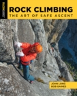 Rock Climbing : The Art of Safe Ascent - Book