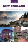 Day Trips® New England : Getaway Ideas For The Local Traveler - Book