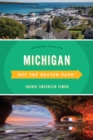 Michigan Off the Beaten Path® : Discover Your Fun - Book