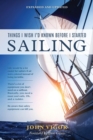 Things I Wish I'd Known Before I Started Sailing, Expanded and Updated - eBook