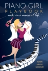 Piano Girl Playbook: Notes on a Musical Life - Book