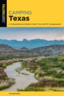 Camping Texas : A Comprehensive Guide to More than 200 Campgrounds - Book