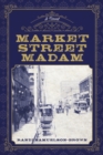 Market Street Madam - Book
