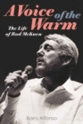 Voice of the Warm : The Life of Rod McKuen - Book