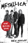 Metallica : The $24.95 Book - eBook
