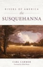 Rivers of America: The Susquehanna - eBook