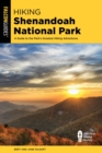 Hiking Shenandoah National Park : A Guide to the Park's Greatest Hiking Adventures - eBook