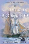 River in Borneo : A Tale of the East Indies - eBook